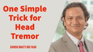 Head Tremor  Simple trick [upl. by Godderd]