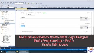 Studio 5000 Logix Designer  Basic Programming Part 2  Create UDT amp uses  Rockwell Automation [upl. by Elleivap]