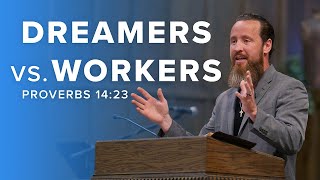 Jeff Durbin  Dreamers Vs Workers [upl. by Viviane]