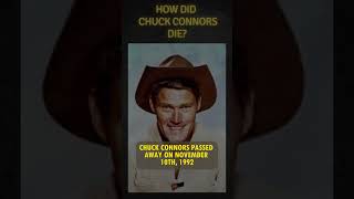 How did Chuck Connors die western hollywoodlegend history movie hollywoodhistory film [upl. by Puttergill]