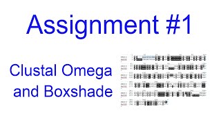 Assignment 1 Clustal Omega and Boxshade [upl. by Leihcar]