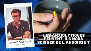 Les anxiolytiques peuventils nous soigner de langoisse  Arnaud SaintPol [upl. by Etselec]