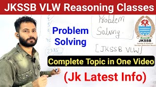 Problem Solving in One Video 🔥 JKSSB VLW Reasoning Classes ✔ Concept and Tricks  Important Question [upl. by Clawson]