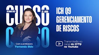 Curso  ICH Q9 Gerenciamento de Riscos [upl. by Mittel]