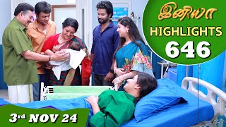 Iniya Serial  EP 646 Highlights  3rd Nov 24  Alya Manasa  Rishi  Saregama TV Shows Tamil [upl. by Nivlad]