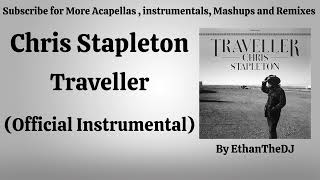 Chris Stapleton  Traveller Official Instrumental [upl. by Nelrac585]