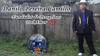 Peregrinos del Amor  Homenaje Especial [upl. by Tsai]