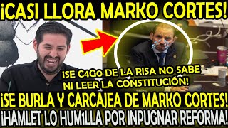 EN CADENA NACIONAL SE C4G0 DE LA RISA DE MARKO CORTES HAMLET ALMAGUER CASI LO HIZO LLORAR [upl. by Gayleen635]