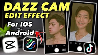 TIKTOK NEW TREND DAZZ CAM EFFECT  DAZZ CAM EDITOR FOR IOS AND ANDROID  TUTORIAL VIDEO  Kort Gatus [upl. by Ardys]