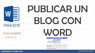 24 PUBLICAR EN UN BLOG CON WORD [upl. by Gnurt]