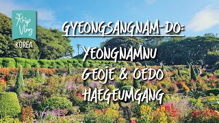 Gyeongsangnamdo Trip Vlog 13 First Day Going to Yeongnamnu Pavilion Geoje and Oedo Botania [upl. by Ecydnarb]