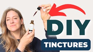 Demystifying Herbal Tinctures For Beginners plus how to make your own [upl. by Ecadnarb7]