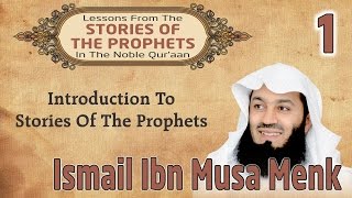 Stories Of The Prophets01 Introduction To Stories Of The Prophets  Mufti Ismail Menk [upl. by Killoran530]