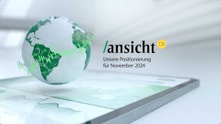 ansichtVideo Unsere Positionierung für November 2024 [upl. by Goff]