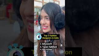 Top 5 Fashion Designers of India  fashiondesigner fashionblogger anuragthecoach [upl. by Grieve642]