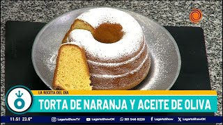 Torta de naranja y aceite de oliva Recetas de Dante Enriquez [upl. by Ddarb]