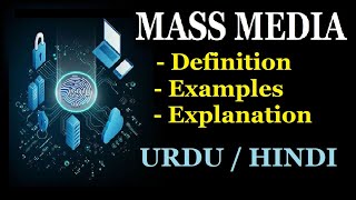 What is Mass Media Urdu  Hindi [upl. by Esimehc]