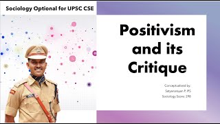 Positivism and its critique  Post Positivism Sociology Optional for UPSC CSE  IPS Satyanarayan [upl. by Christean]