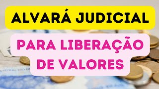 QUANTO TEMPO DEMORA PARA LIBERAÇÃO DE VALORES POR ALVARÁ JUDICIAL [upl. by Ellennej985]