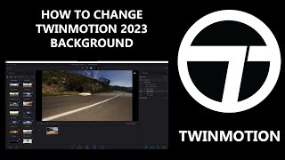 HOW TO CHANGE TWINMOTION 202312 BACKGROUND [upl. by Naam]