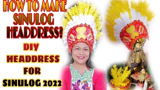 HOW TO MAKE SINULOG HEADDRESS DIY HEADDRESS FOR SINULOG 2022 [upl. by Inneg]