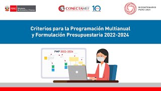 DGPPDGPMIOGTI Criterios para la Programación Multianual y Formulación Presupuestaria 20222024 [upl. by Dode]