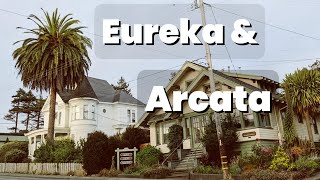 Hidden Gems of Californias North Coast Eureka amp Arcata [upl. by Yelsha559]