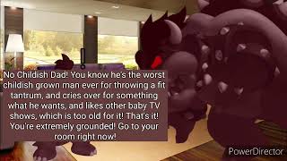 Dark Chokecherry Bowser Jr Says quotYes Childish DadquotGrounded [upl. by Bej]