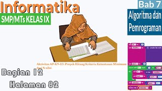 kkm dengan blockly informatika kelas 9 bab 7 Algoritma dan pemrograman bag 12 hal 82 [upl. by Chickie]