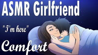 ASMR Girlfriend Comforts You While You Cry Cuddles Back Rubs Roleplay F4A [upl. by Wanonah]