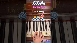 TiTiPo the little Train Piano Song 🚂 🎹 Beginners Piano piano easypiano titipo thelittletrain [upl. by Aneeroc]