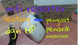 CARA SETING WIFI REPEATER DENGAN HP [upl. by Gavrila]