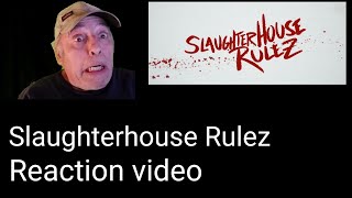 Slaughterhouse rulez trailer reaction video [upl. by Renaldo855]