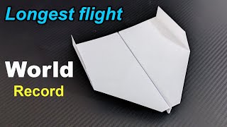 How To Make The WORLD RECORD PAPER AIRPLANE for Longest Flight [upl. by Olen839]