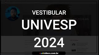 Vestibular 2024 Faculdade GRATUITA  Univesp [upl. by Marie794]