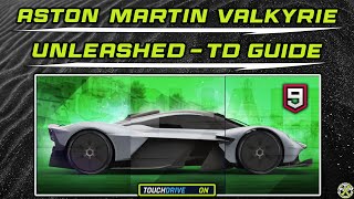 Asphalt 9  Aston Martin Valkyrie  Unleashed Events  Full Touchdrive Guide [upl. by Eenafets]