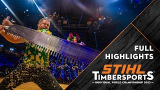 Full highlights  STIHL TIMBERSPORTS® Individual World Championship 2023  Stuttgart Germany [upl. by Diahann]