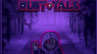 Dusttale  Pyschomania To The Dust [upl. by Eirrok]