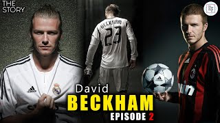 DAVID BECKHAM Episode 2  SUPERSTAR DUNIA [upl. by Anailil]