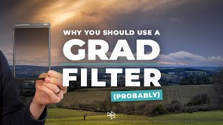 Why You Should Probably Be Using a Grad Filter [upl. by Ecirtaed988]