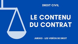 Le contenu du contrat et la réforme de 2016 [upl. by Enrobyalc]