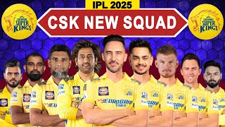 IPL 2025  Chennai Super Kings New Squad  CSK Full Players List IPL 2025  CSK Team 2025  ipl 2025 [upl. by Lasonde]