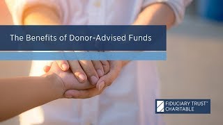 The Benefits of DonorAdvised Funds [upl. by Niuq]