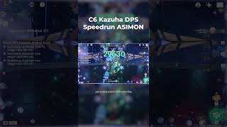 C6 Kazuha DPS Speedrun ASIMON genshinimpact abyss genshin [upl. by Cris42]