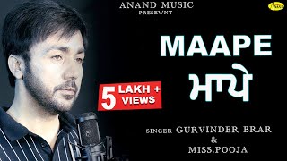 Gurvinder Brar  Maape  New Punjabi Song 2017 Anand Music [upl. by Ettennor]