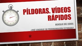 Píldoras rápidas ¿Qué lenguaje estudiar [upl. by Justinian281]