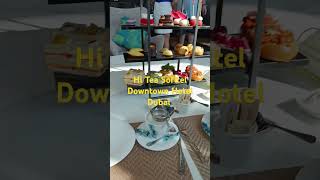 Enjoy High Tea at Sofitel Downtown Hotel Dubai [upl. by Jolanta]