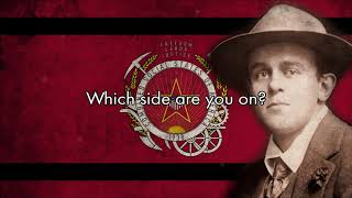 “Which Side Are You On” — American Socialist Song [upl. by Nevsa]