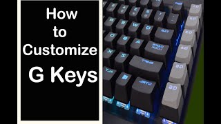 How Customize G Keys on Corsair Keyboard [upl. by Prisca84]