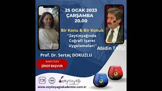 Zeytinyağında Coğrafi İşaret Uygulamalrı Prof Dr Sertaç Dokuzlu [upl. by Ambie]